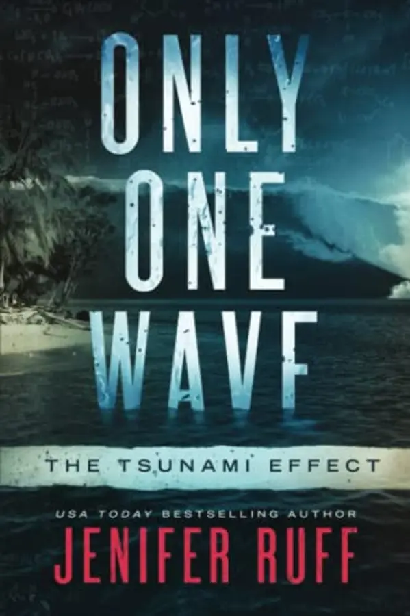 Only One Wave: The Tsunami Effect (FBI and CDC Medical Thriller) by Jenifer Ruff cover