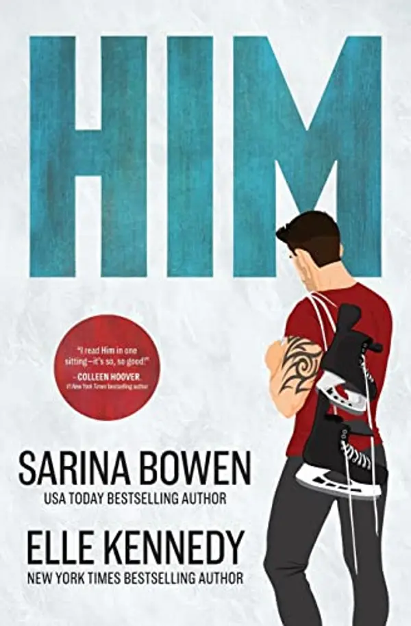 Him by Sarina Bowen, Elle Kennedy cover