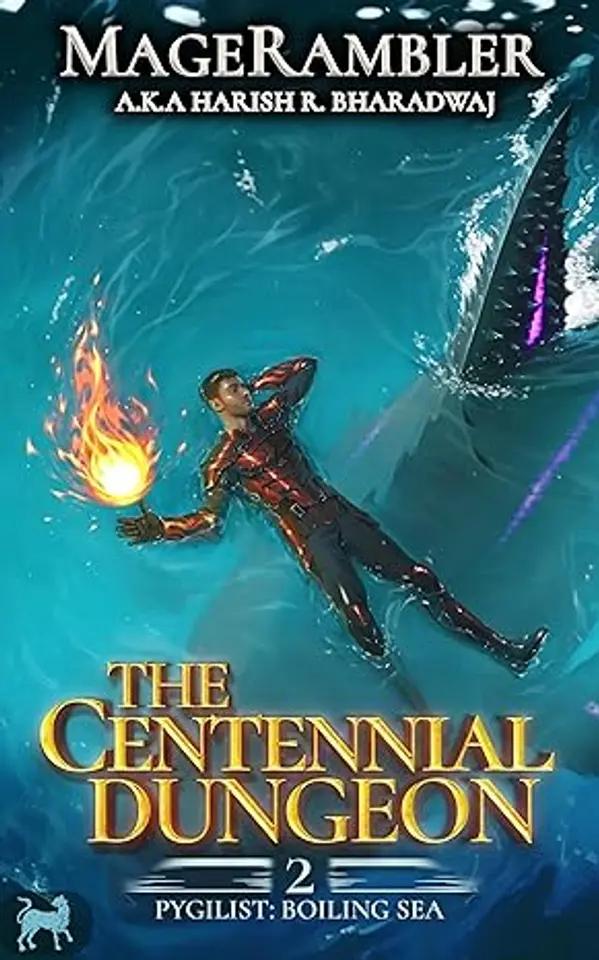 Boiling Sea (The Centennial Dungeon: Pygilist, #2) by Harish R. Bharadwaj cover