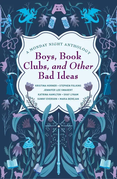 Boys, Book Clubs, and Other Bad Ideas: A Monday Night Anthology book cover