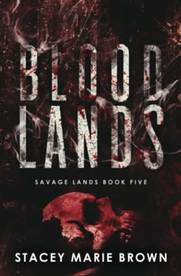 Blood Lands (Savage Lands) by Stacey Marie Brown, Stacey Marie Brown cover