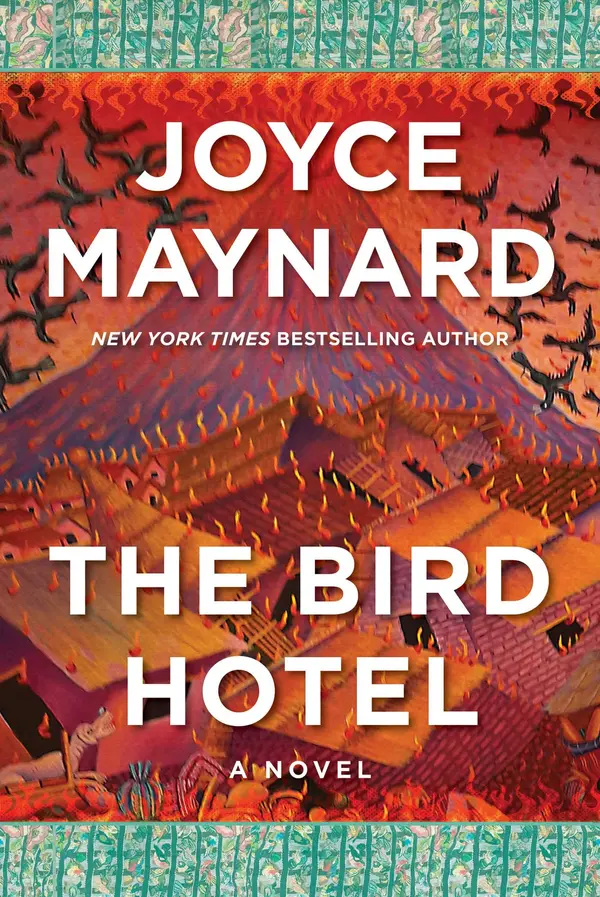 The Bird Hotel by Joyce Maynard cover