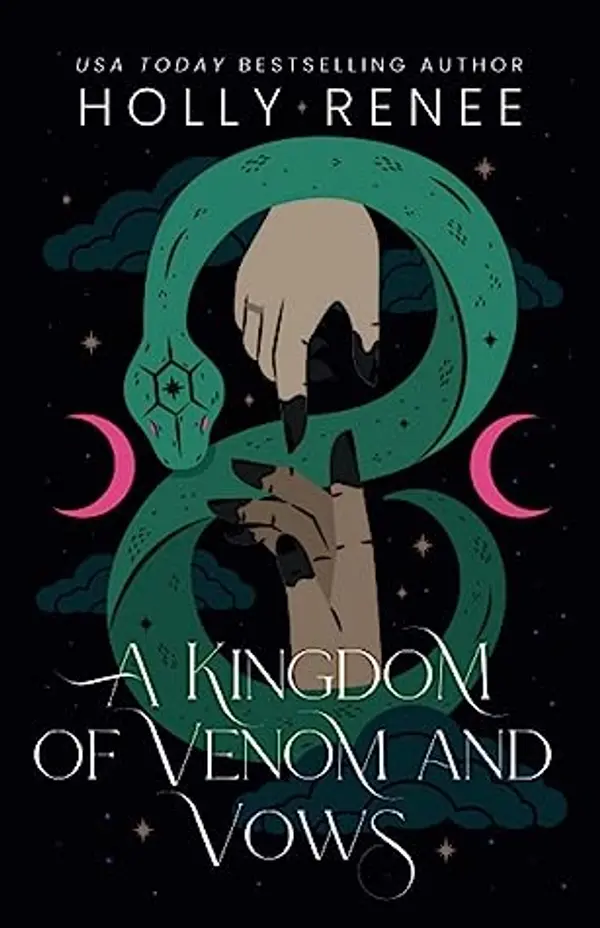 A Kingdom of Venom and Vows (Stars and Shadows) by Holly Renee cover