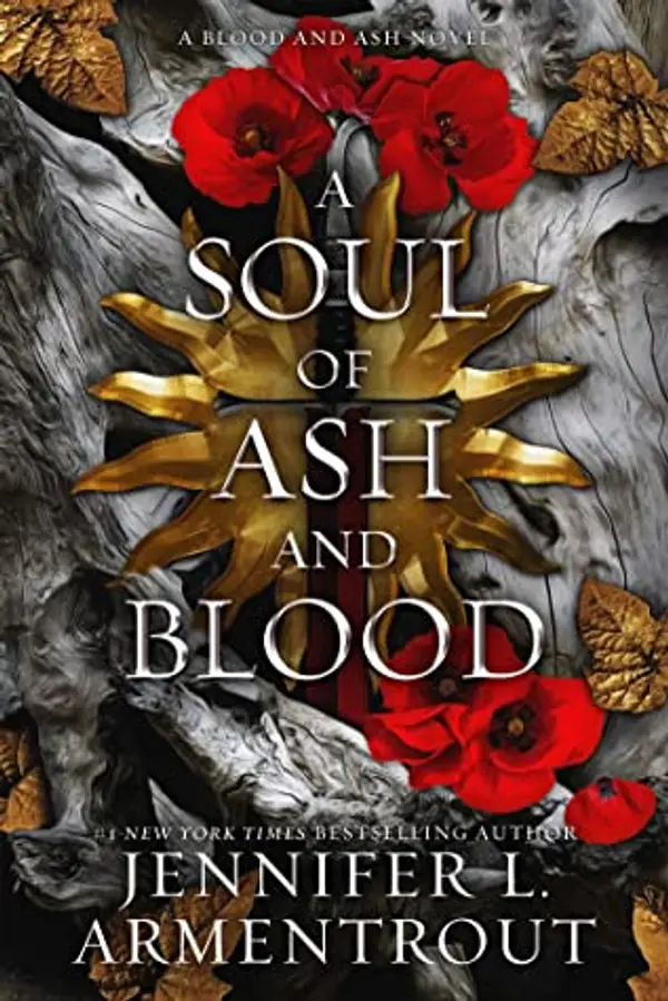 A Soul of Ash and Blood (Blood and Ash #5) by Jennifer L. Armentrout cover