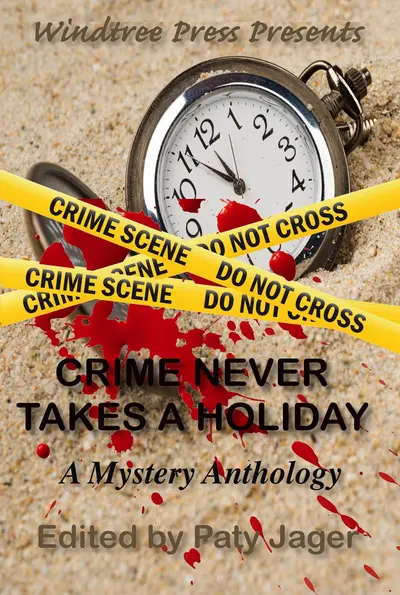 Crime Never Takes A Holiday book cover