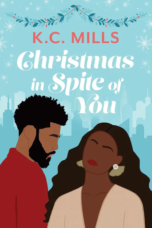 Christmas in Spite of You by K.C. Mills cover