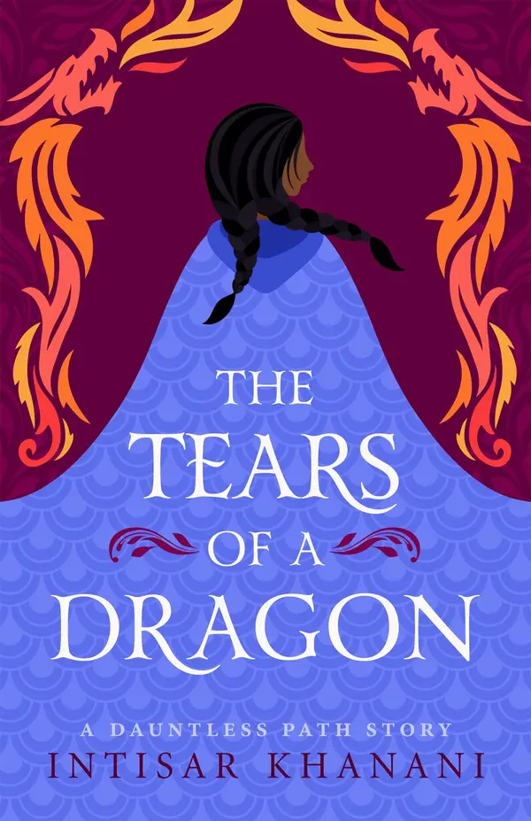 The Tears of a Dragon by Intisar Khanani cover
