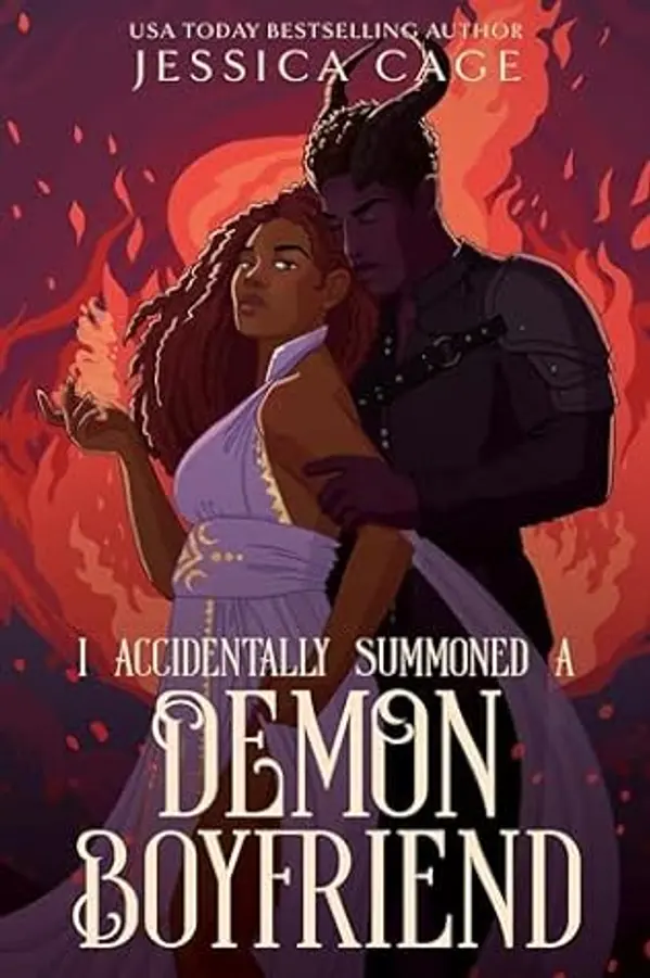 I Accidentally Summoned a Demon Boyfriend by Jessica Cage cover