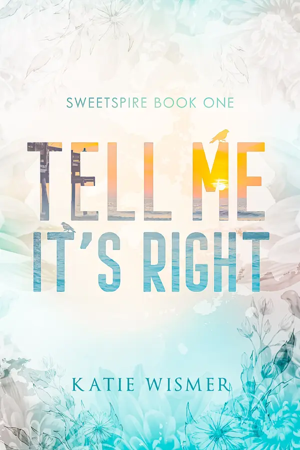 Tell Me It's Right by Katie  Wismer cover