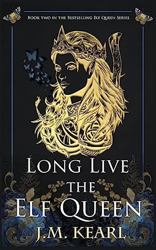 Long Live the Elf Queen by J.M. Kearl cover