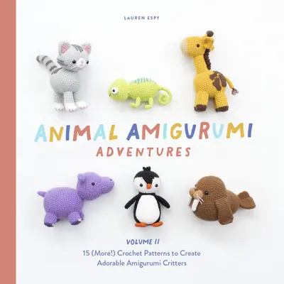 Animal Amigurumi Adventures Vol. 2 book cover