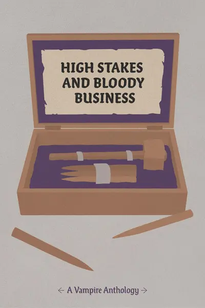 High Stakes and Bloody Business book cover