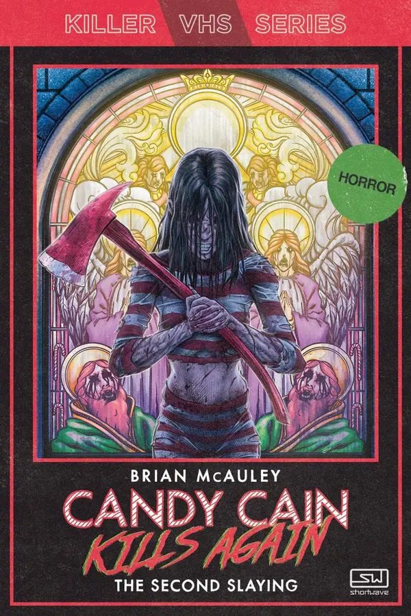 Candy Cain Kills Again: The Second Slaying by Brian McAuley cover