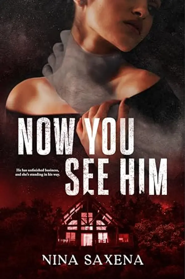 Now You See Him by Nina Saxena cover