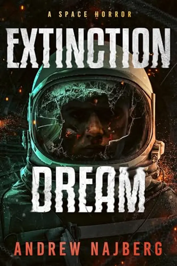 Extinction Dream: A Novel by Andrew Najberg, Wicked House Publishing cover