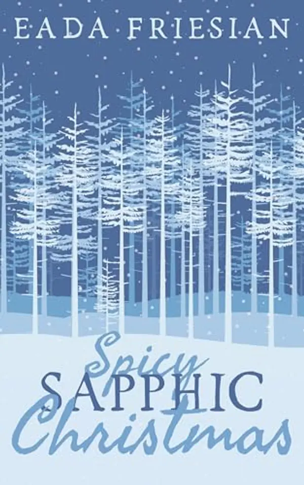 Spicy Sapphic Christmas by Eada Friesian cover