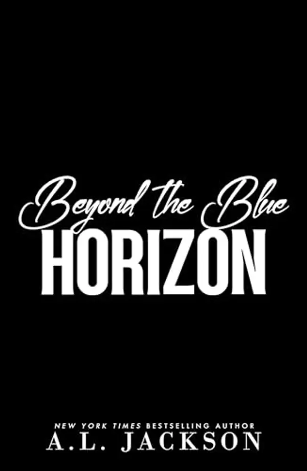 Beyond the Blue Horizon (Moonlit Ridge Book 4) by A.L. Jackson cover