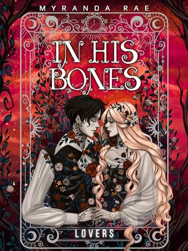 In His Bones: A Dark Stalker Romance by Myranda Rae cover