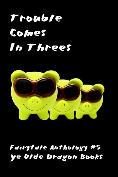 Trouble Comes in Threes book cover