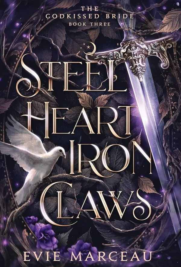 Steel Heart Iron Claws (The Godkissed Bride) by Evie Marceau cover