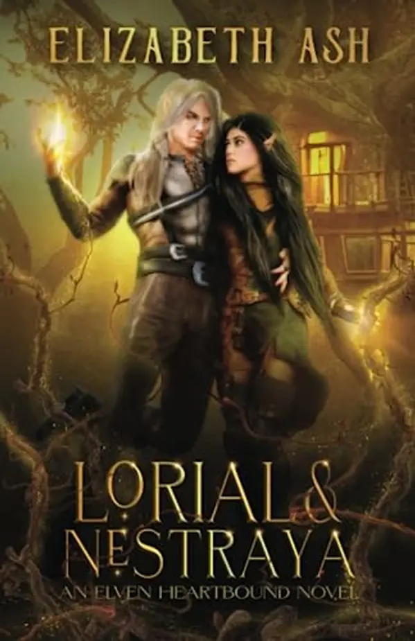 Lorial & Nestraya: An Elven Heartbound Novel by Elizabeth Ash cover