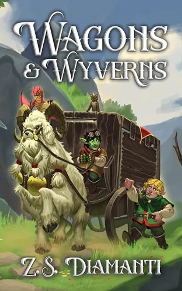 Wagons & Wyverns: A Cozy Fantasy (Fables of Finlestia) by Z.S. Diamanti cover