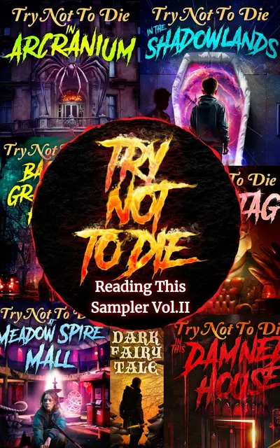 Try Not to Die: Reading this Sampler Vol. II book cover