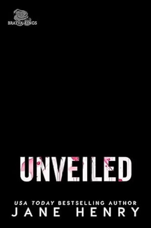 Unveiled (Bratva Kings #3) by Jane   Henry cover