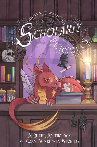 Scholarly Pursuits: A Queer Anthology of Cozy Academia Stories book cover