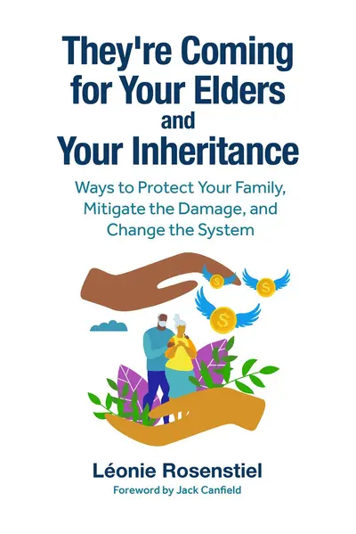 They're Coming for Your Elders and Your Inheritance book cover