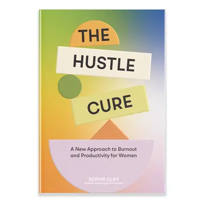 The Hustle Cure book cover
