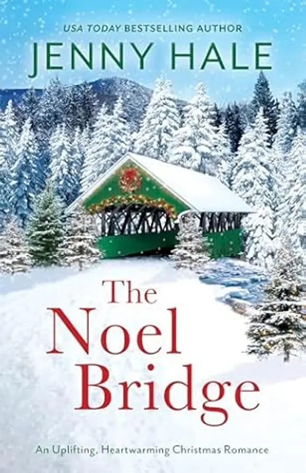 The Noel Bridge by Jenny Hale cover