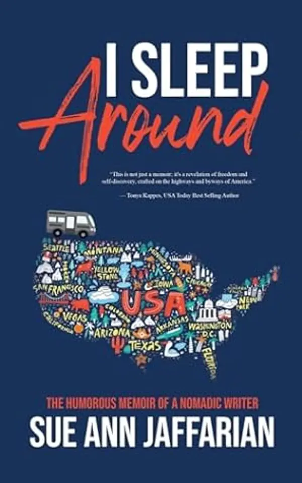 I Sleep Around: The Humorous Memoir of a Nomadic Writer by Sue Ann Jaffarian cover