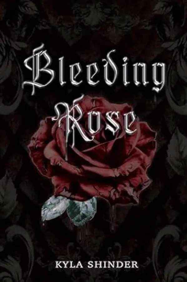 Bleeding Rose by Kyla Shinder cover