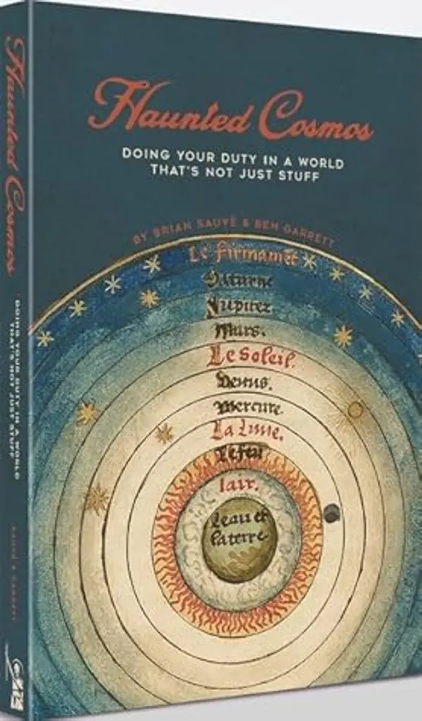 Haunted Cosmos: Doing Your Duty in a World That's Not Just Stuff by Brian Sauve cover