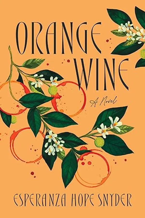 Orange Wine by Esperanza Hope Snyder cover