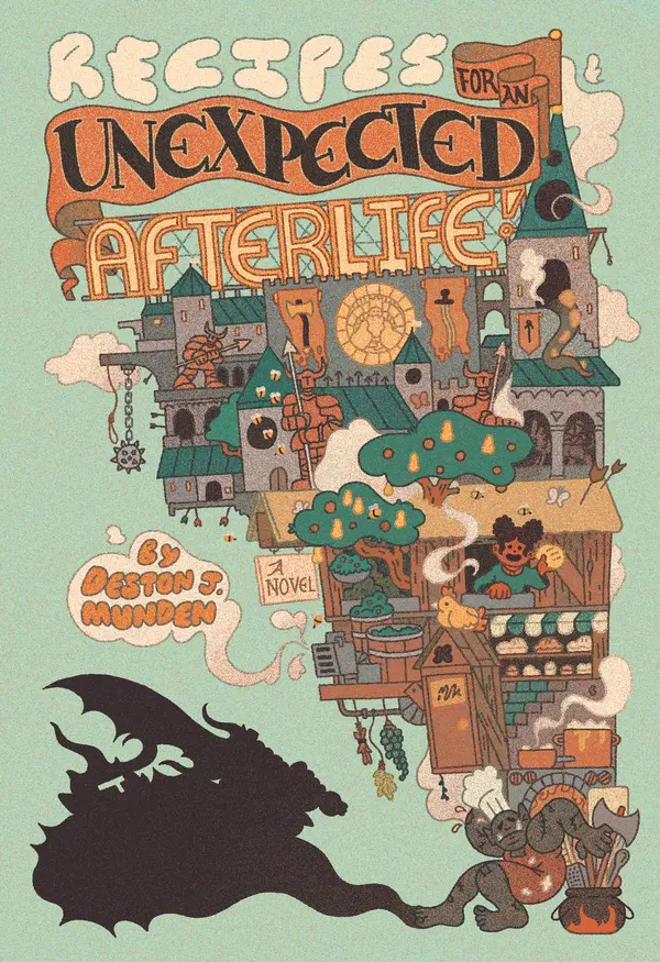 Recipes for an Unexpected Afterlife by Deston J. Munden cover