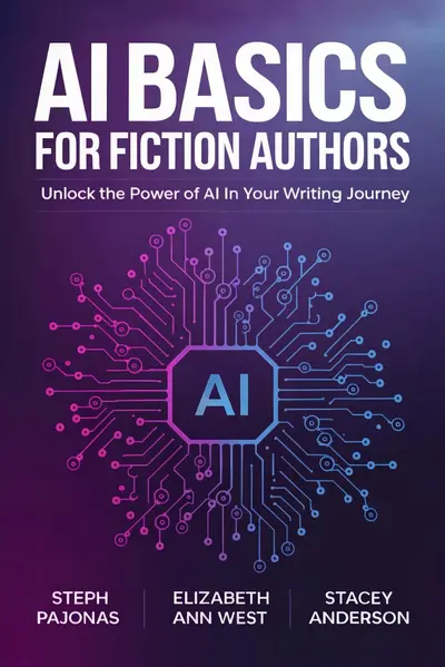 AI Basics for Fiction Authors: Transform Your Fiction Writing with the Power of AI book cover