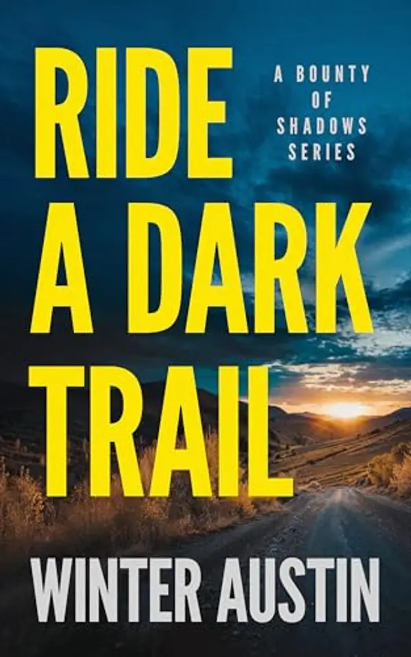 Ride a Dark Trail by Winter Austin cover