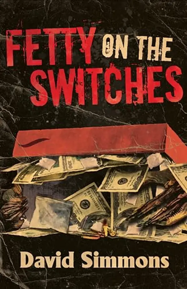 Fetty on the Switches by David  Simmons cover
