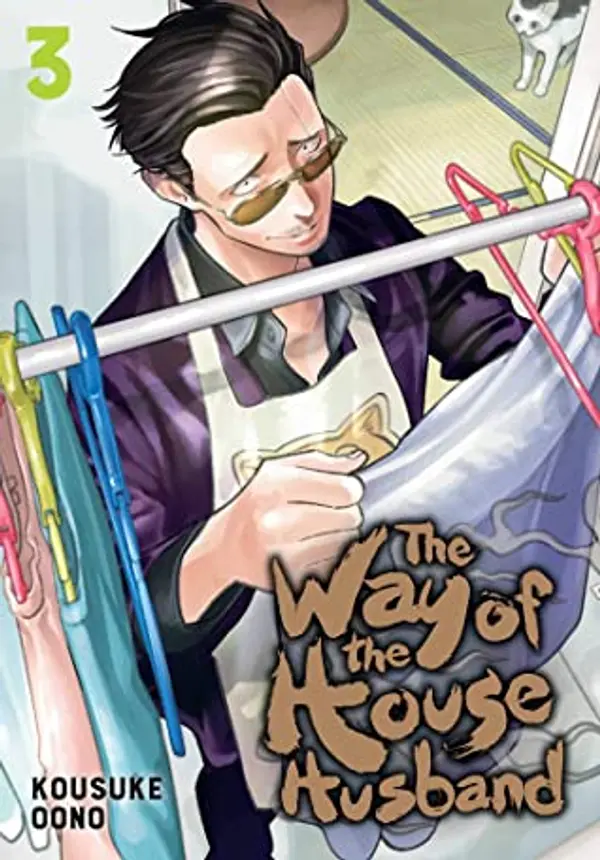 The Way of the Househusband, Vol. 3 by Kousuke Oono cover