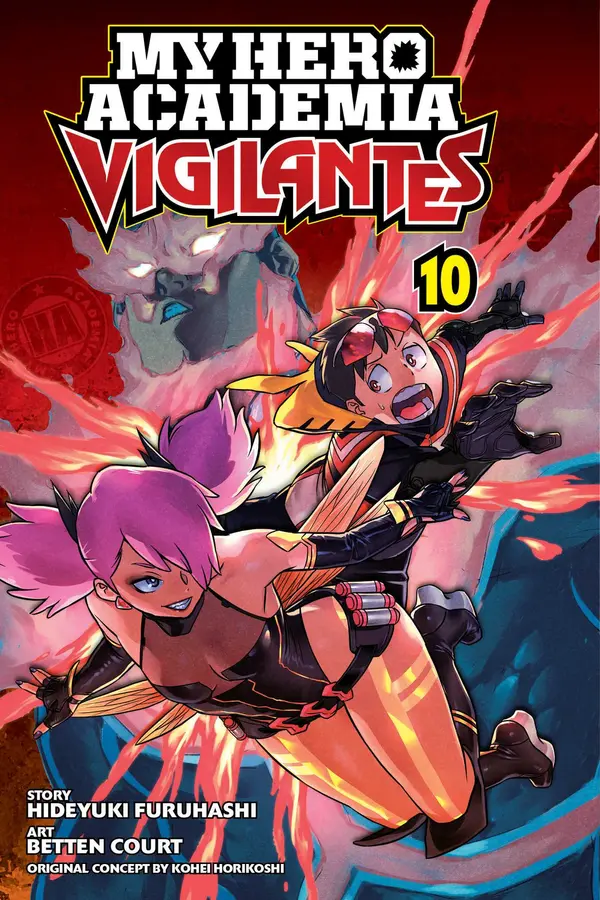 My Hero Academia: Vigilantes, Vol. 10 (10) by Hideyuki Furuhashi cover