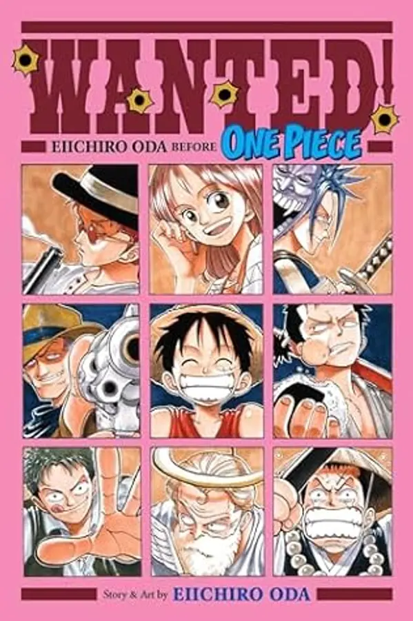 Wanted! Eiichiro Oda Before One Piece by Eiichiro Oda cover