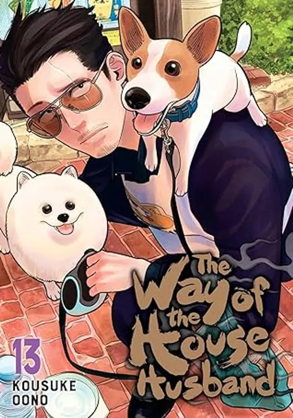 The Way of the Househusband, Vol. 13 (13) by Kousuke Oono cover