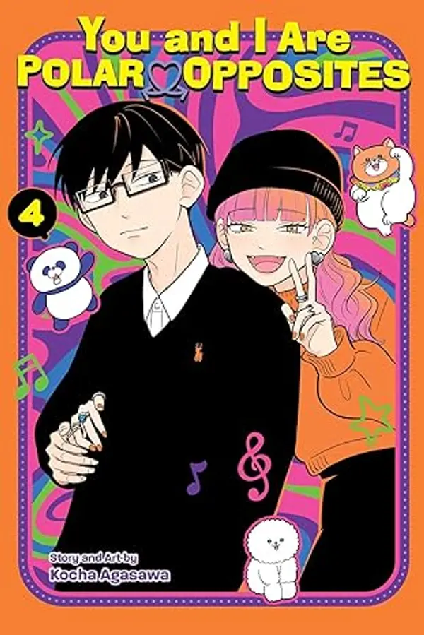 You and I Are Polar Opposites, Vol. 4 (4) by Kocha Agasawa cover