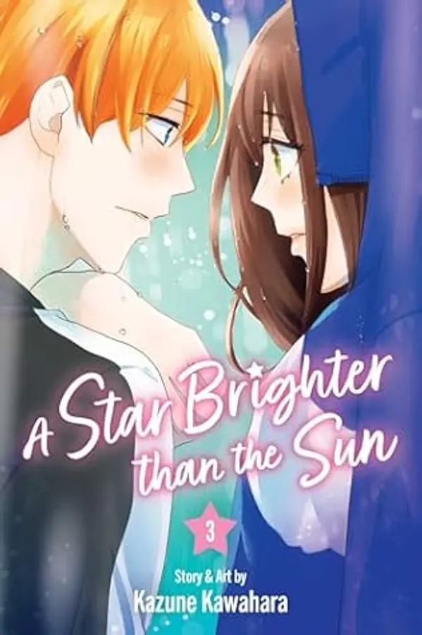 A Star Brighter than the Sun, Vol. 3 by Kazune Kawahara cover