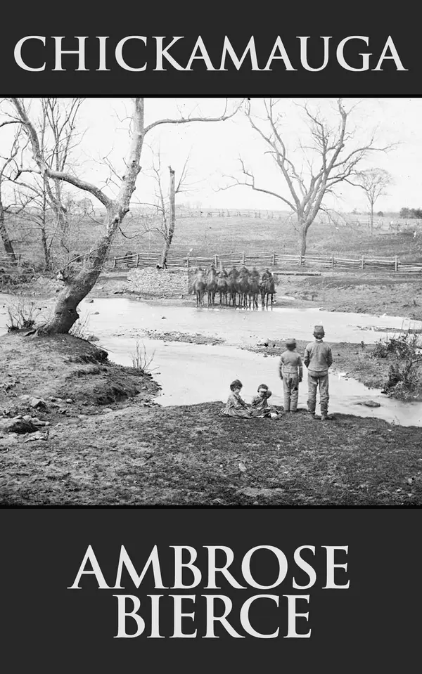 Chickamauga by Ambrose Gwinnett Bierce cover