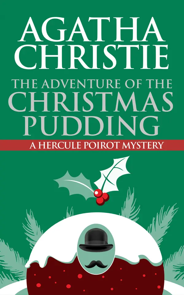 The Adventure of the Christmas Pudding by Agatha Christie cover