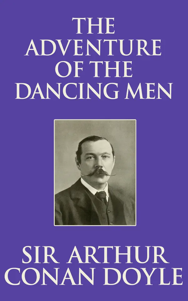 The Adventure of the Dancing Men by Sir Arthur Conan Doyle cover