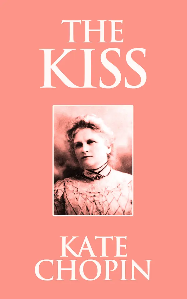 The Kiss by Kate Chopin cover